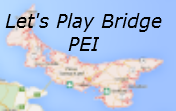 Let's Play Bridge PEI